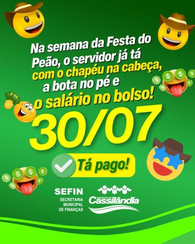 Imagem da notícia Prefeitura antecipa salário e garante Festa do Peão com dinheiro no bolso aos servidores de Cassilândia